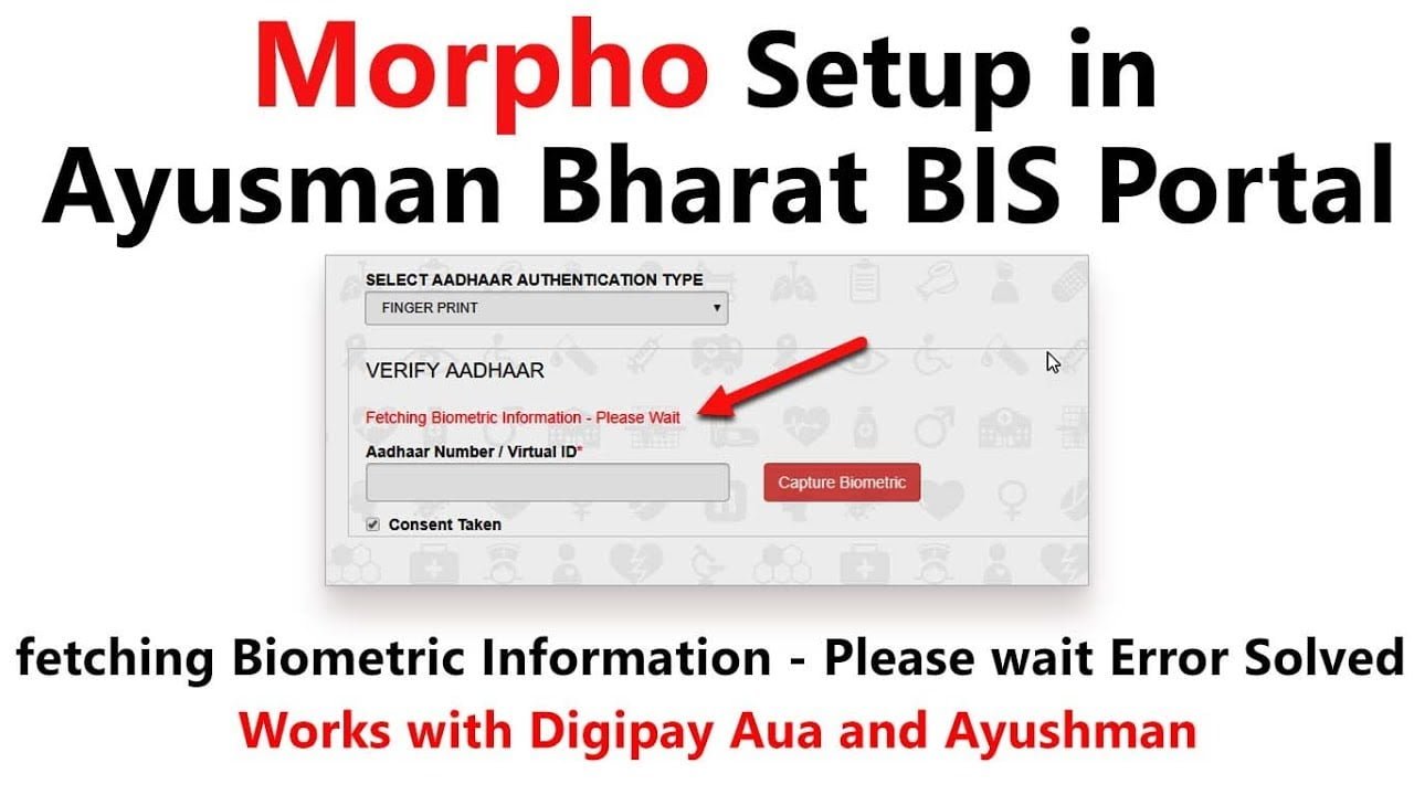 Morpho Setup for Ayushman Bharat