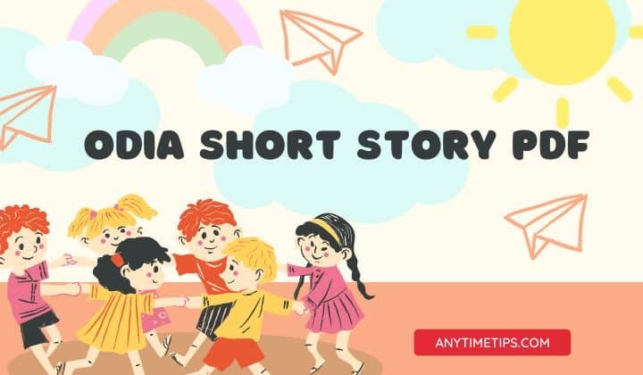 Unveiling the Magic of Odia Story for Child PDF 2024